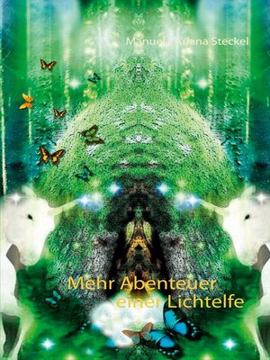 cover image of Mehr Abenteuer einer Lichtelfe